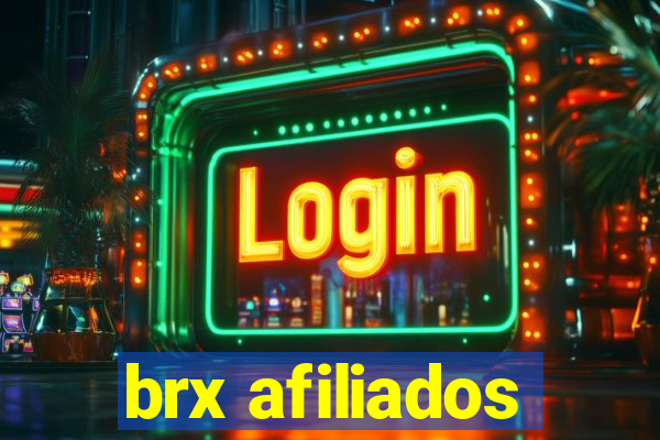 brx afiliados